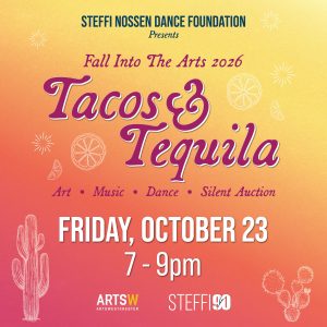 Fall into the Arts Invite. Join us for Tacos & Tequila on Friday, Ocotber 23rd at Arts Westchester. Art, music, dance and a silent auction.